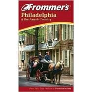 Frommer's<sup>®</sup> Philadelphia and the Amish Country, 12th Edition