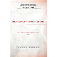 Better Off Without Jesus