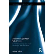 Modernising School Governance: Corporate planning and expert handling in state education