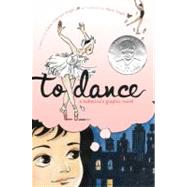 To Dance A Ballerina's Graphic Novel