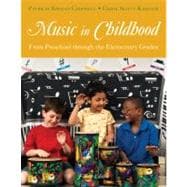 Music in Childhood From Preschool through the Elementary Grades (with Premium Website Printed Access Card)