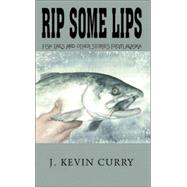 Rip Some Lips