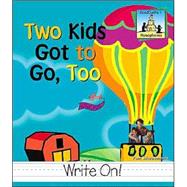 Two Kids Got to Go Too