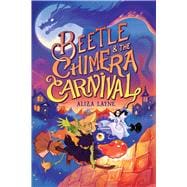 Beetle & the Chimera Carnival