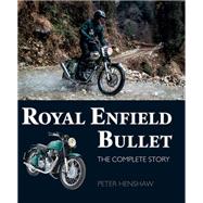 Royal Enfield Bullet The Complete Story