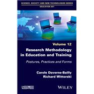 Research Methodology in Education and Training Postures, Practices and Forms, Volume 12