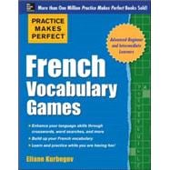 Practice Makes Perfect French Vocabulary Games