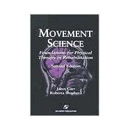 Movement Science : Foundations for Physical Therapy in Rehabilitation