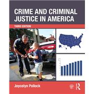Crime and Criminal Justice in America