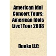 American Idol Concert Tours : American Idols Live! Tour 2008
