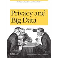 Privacy and Big Data, 1st Edition