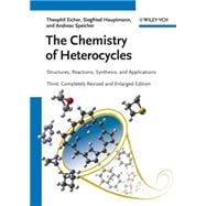 The Chemistry of Heterocycles Structures, Reactions, Synthesis, and Applications