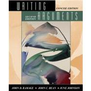 Writing Arguments: A Rhetoric With Readings/Concise Edition
