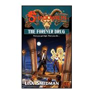 Shadowrun 37: The Forever Drug