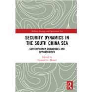Security Dynamics in the South China Sea
