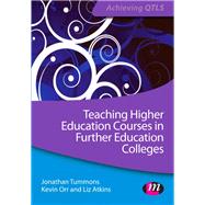 Teaching Higher Education Courses in Further Education Colleges