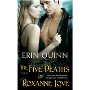 The Five Deaths of Roxanne Love