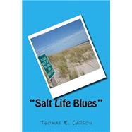 Salt Life Blues