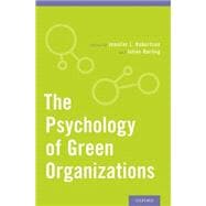 The Psychology of Green Organizations