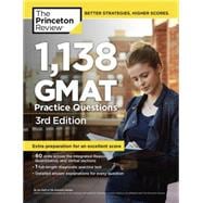 1,138 GMAT Practice Questions, 3rd Edition