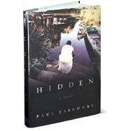 Hidden : A Novel