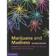 Marijuana and Madness