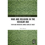 War and Religion in the Secular Age