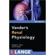 Vanders Renal Physiology, Eighth Edition