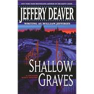 Shallow Graves