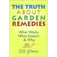 The Truth About Garden Remedies