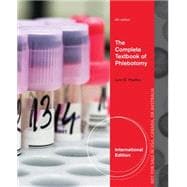 The Complete Textbook of Phlebotomy, Interrnational Edition, 4th Edition