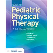 The Clinical Practice of Pediatric Physical Therapy