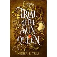 Trial of the Sun Queen,9781538767481