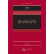 Ethical Problems in the Practice of Law Concise Edition