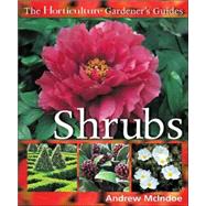 The Horticulture Gardener's Guide to Shrubs