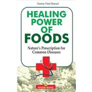 Healing Power of Foods