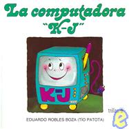 La computadora K-J /  The Computer K-J
