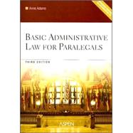 Basic Administrative Law for Paralegals