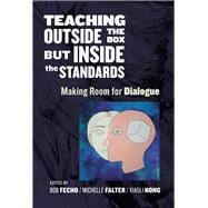 Teaching Outside the Box but Inside the Standards