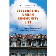 Celebrating Urban Community Life