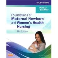 Foundations of Maternal-Newborn and Women's Health Nursing