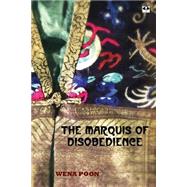 The Marquis of Disobedience