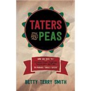 Taters and Peas
