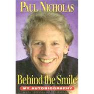 Behind the Smile My Autobiography