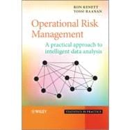 Operational Risk Management A Practical Approach to Intelligent Data Analysis