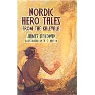Nordic Hero Tales From The Kalevala