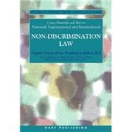 Cases, Materials and Text on National, Supranational and International Non-Discrimination Law Ius Commune Casebooks for the Common Law of Europe