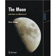 The Moon And How To Observe It