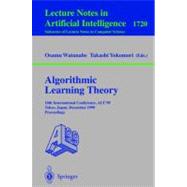Algorithmic Learning Theory: 10th International Conference, Alt'99, Tokyo, Japan, December 6-8, 1999, Proceedings