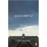 Auschwitz A History